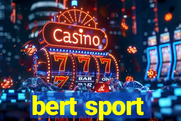 bert sport